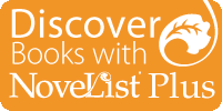 An orange banner with the text “Discover Books with NoveList Plus” and a stylized leaf icon.